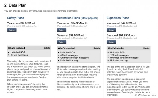 Choose from three service plans to fit your budget or adventure. Safety, Recreation, or Expedition. The Safety plan is extremely limiting and I'm really unsure why it is even offered.  At Wildsnow we went with the Expedition plan. It offers flexibility as well as the option to downgrade if no trips are looming -- never the case around here.  Spot offers a plan to buy messages at a rate of $49.99 for 500 messages or $29.99 for 100 but you cannot receive any in return. 