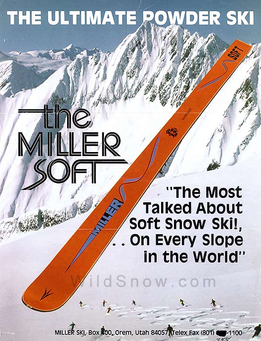 Miller Soft, one of the first skis designed specifically for natural snow and backcountry skiing.