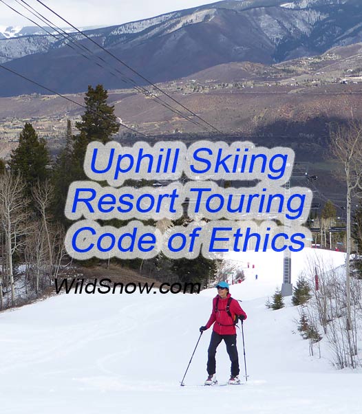 Uphill resort ski touring code of ethics and safety.