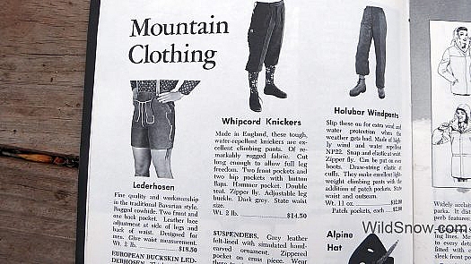 I'm not sure why everyone thought climbers were supposed to wear lederhosen.